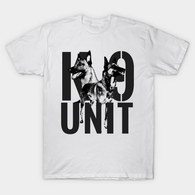 K-9 Unit - Police Dog Unit- Malinois T-Shirt by Nartissima